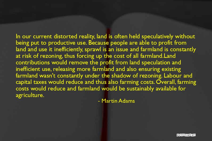 Farming And Agriculture Quotes By Martin Adams