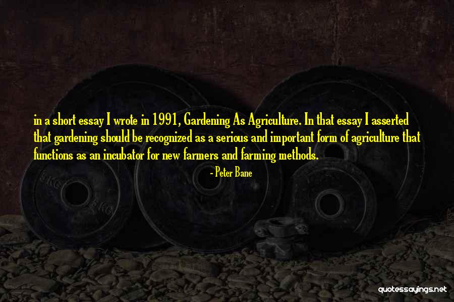 Farming And Agriculture Quotes By Peter Bane