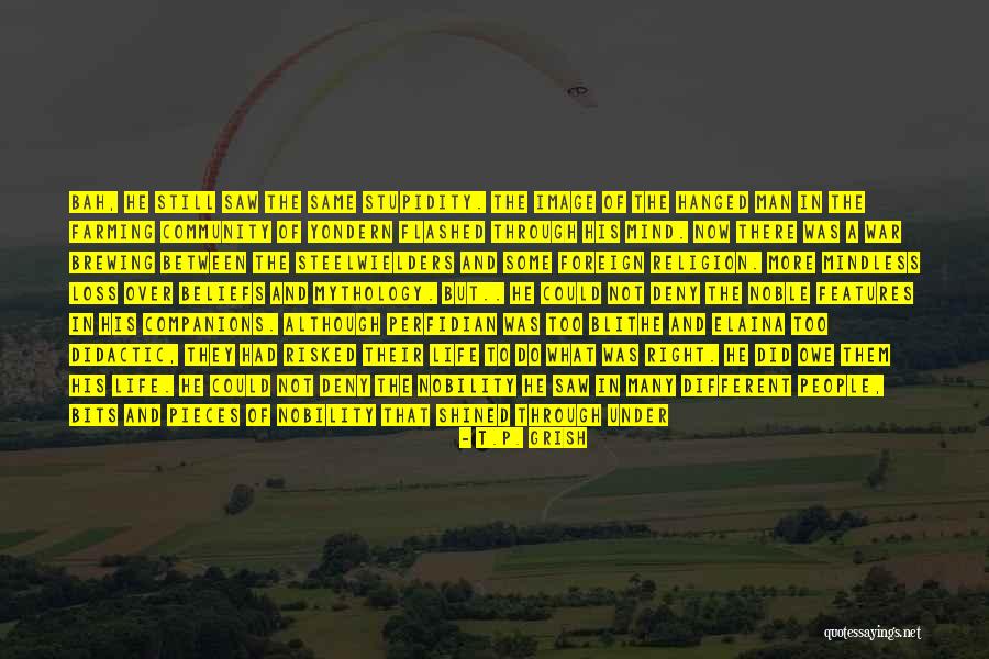 Farming And Life Quotes By T.P. Grish Farming And Life Quotes By T.P. Grish