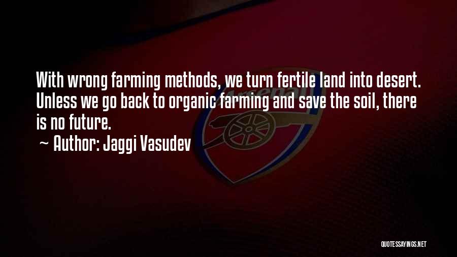 Farming And Love Quotes By Jaggi Vasudev