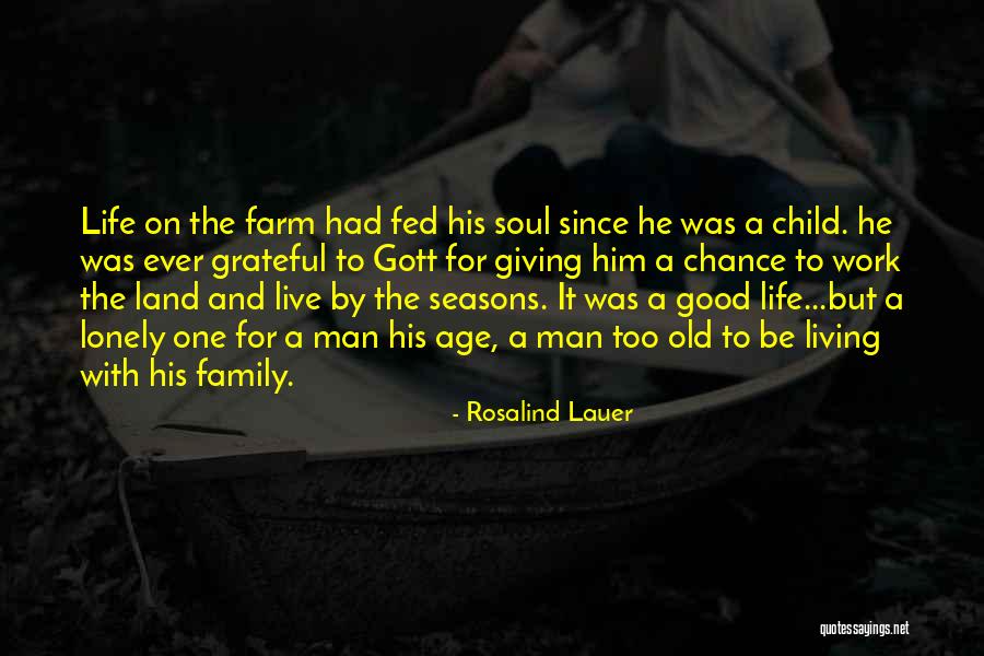 Farming And Love Quotes By Rosalind Lauer