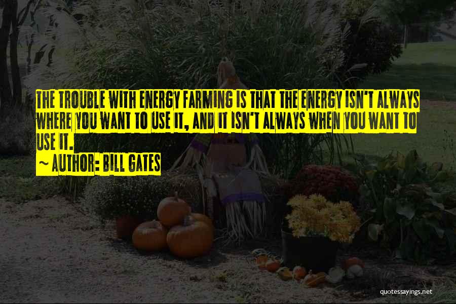 Farming Quotes By Bill Gates
