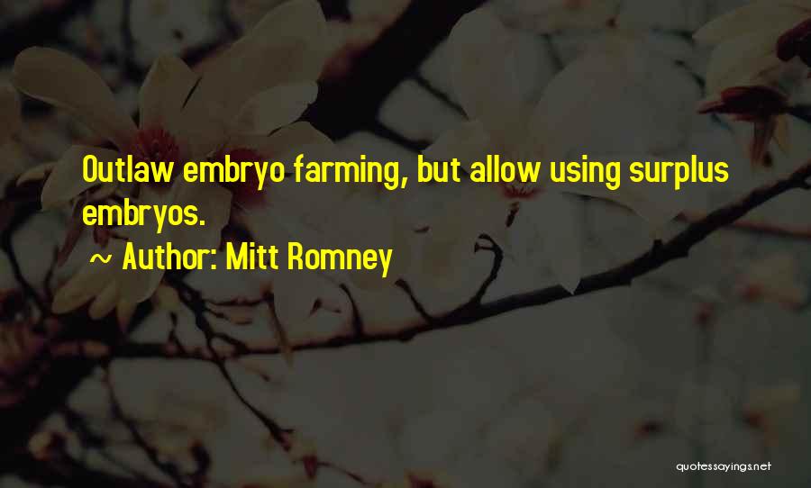 Farming Quotes By Mitt Romney