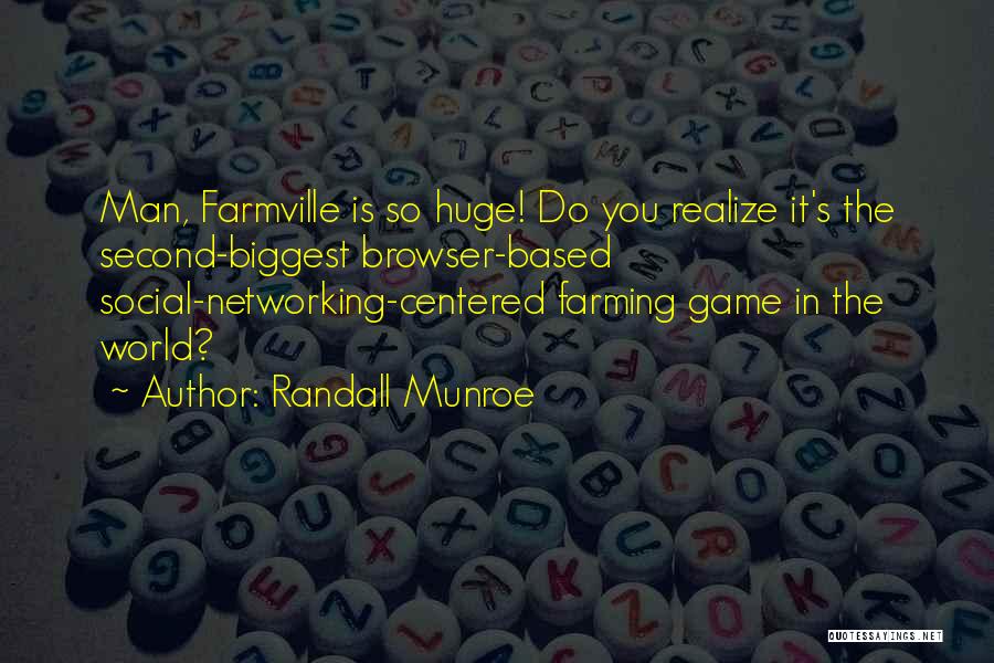 Farming Quotes By Randall Munroe