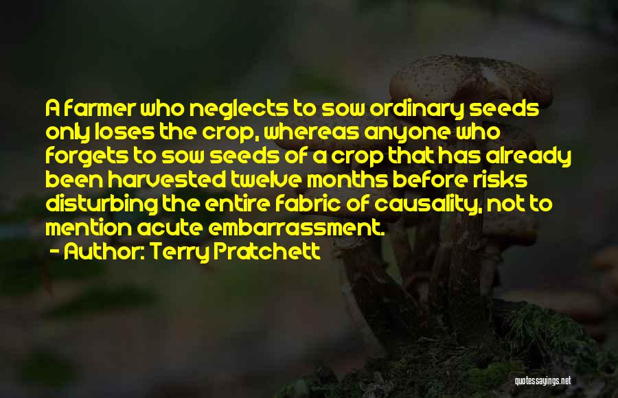 Farming Quotes By Terry Pratchett