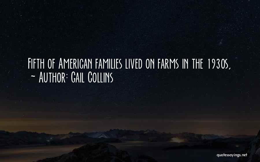 Farms Quotes By Gail Collins