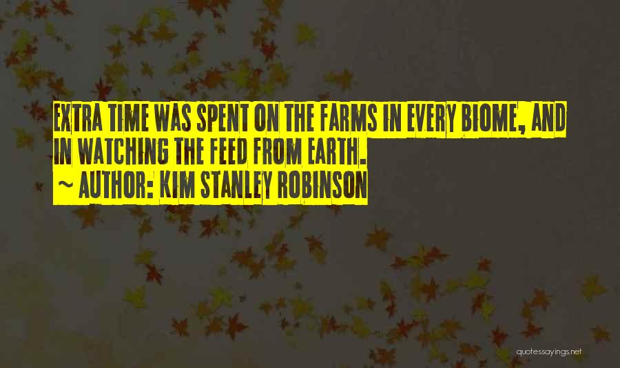 Farms Quotes By Kim Stanley Robinson
