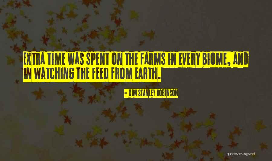 Farms Quotes By Kim Stanley Robinson