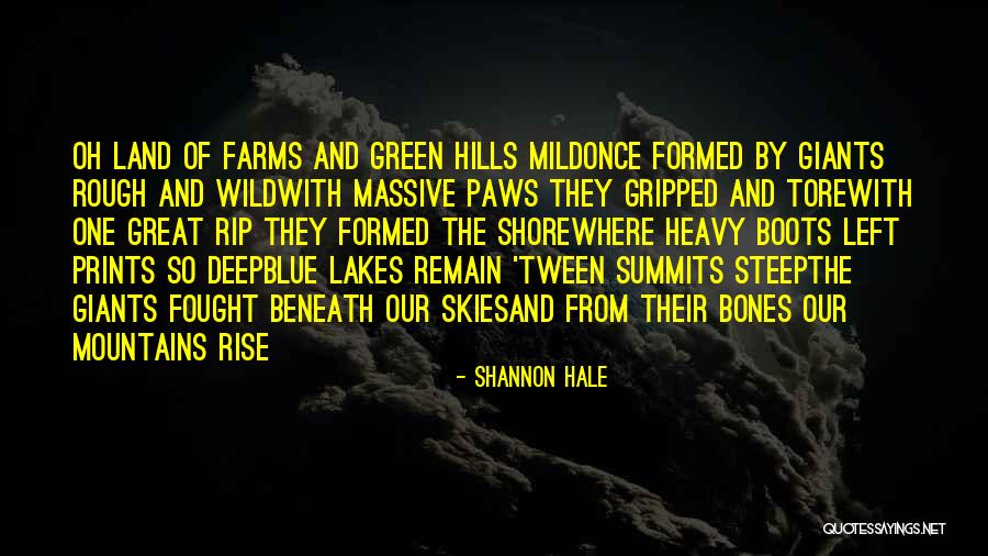 Farms Quotes By Shannon Hale