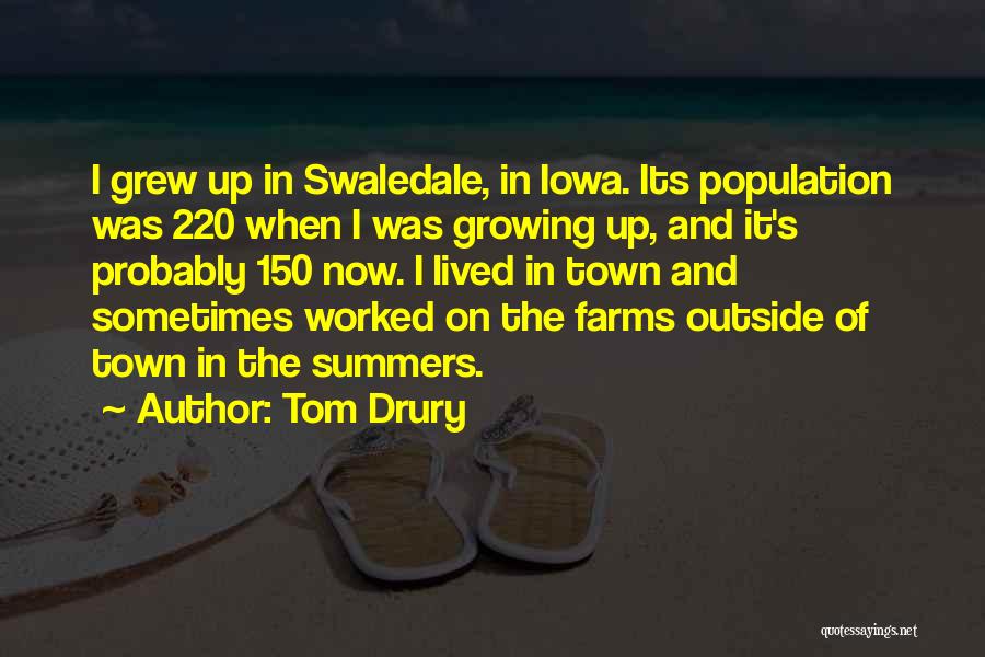 Farms Quotes By Tom Drury