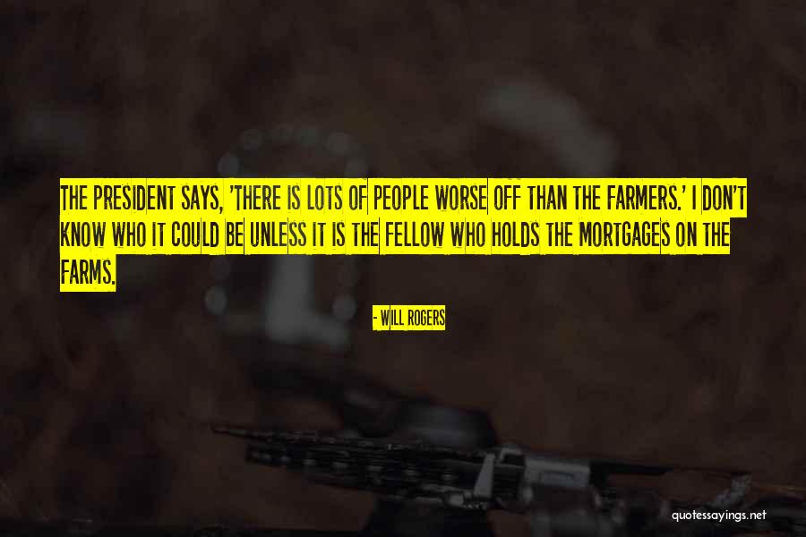 Farms Quotes By Will Rogers