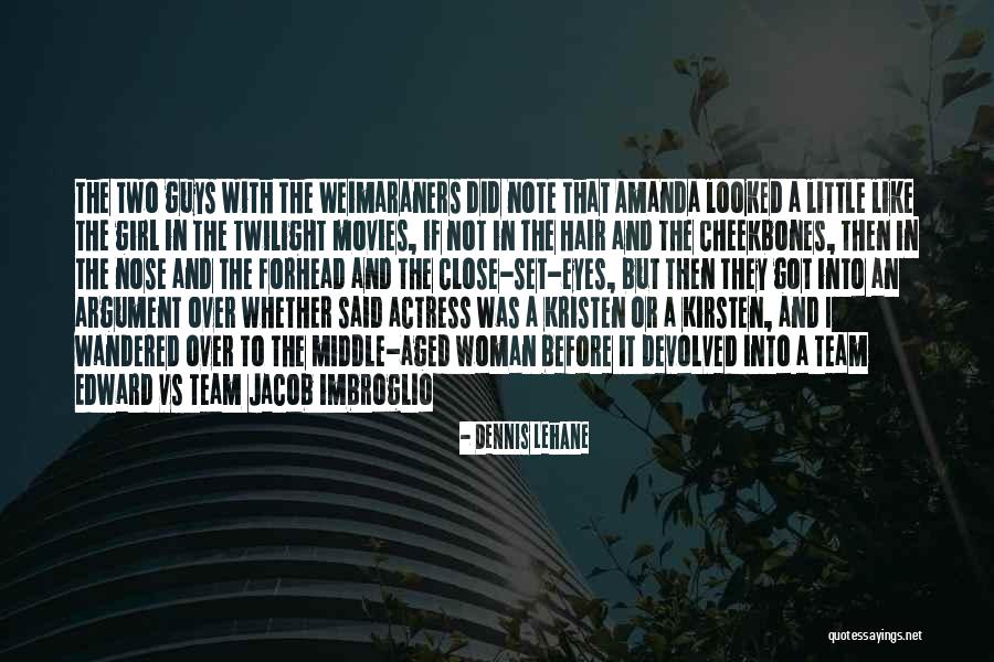 Farnborough Hill Quotes By Dennis Lehane Farnborough Hill Quotes By Dennis Lehane