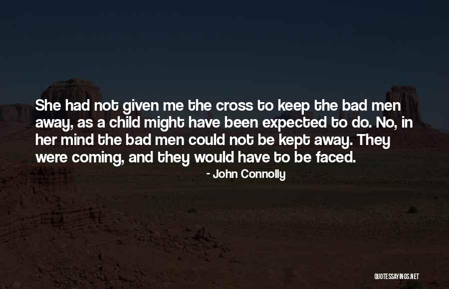 Farnborough Hill Quotes By John Connolly Farnborough Hill Quotes By John Connolly