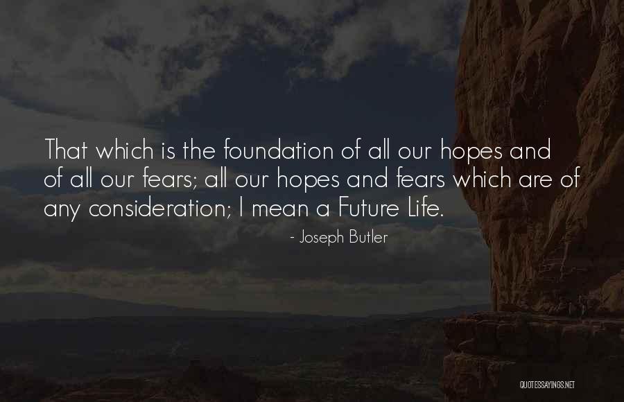 Farnesene Quotes By Joseph Butler Farnesene Quotes By Joseph Butler
