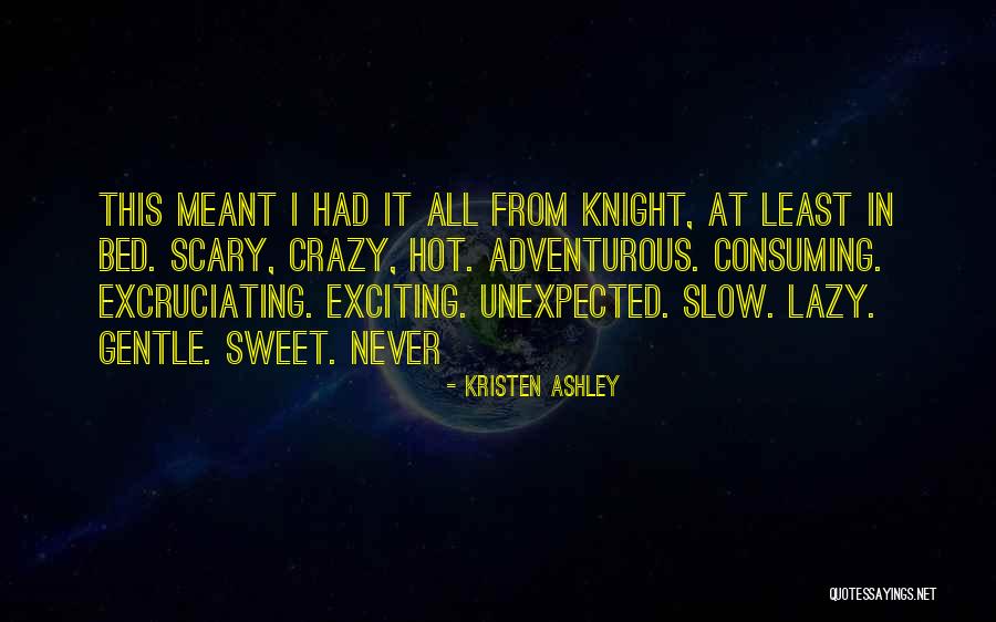 Farnetti Sara Quotes By Kristen Ashley Farnetti Sara Quotes By Kristen Ashley