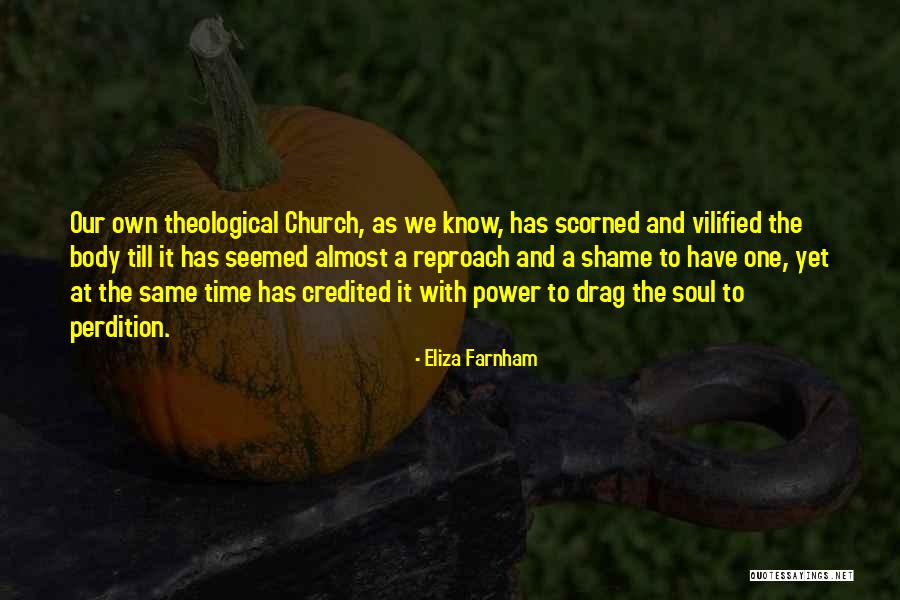 Farnham Quotes By Eliza Farnham Farnham Quotes By Eliza Farnham