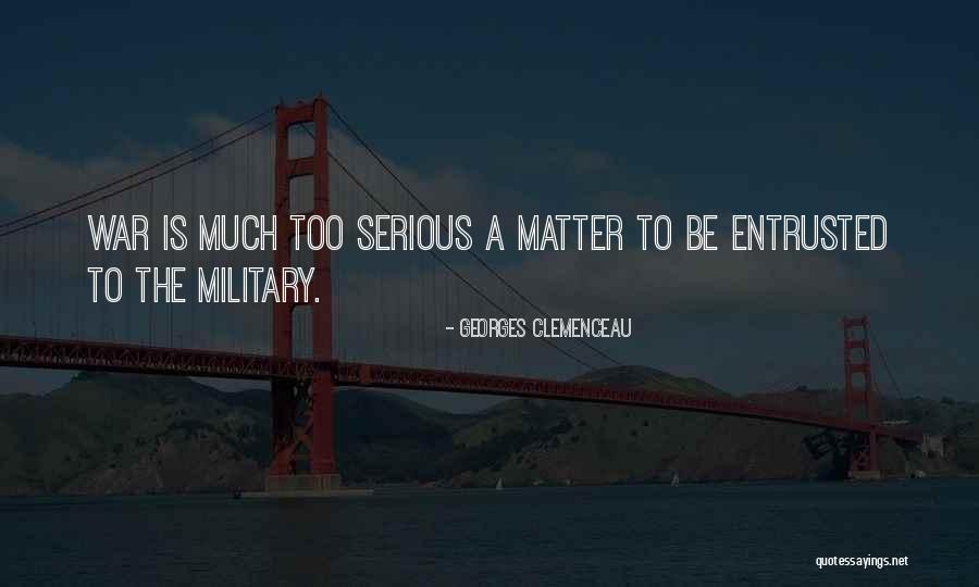 Farnham Quotes By Georges Clemenceau Farnham Quotes By Georges Clemenceau
