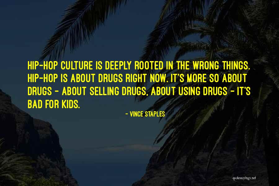 Farnham Quotes By Vince Staples Farnham Quotes By Vince Staples