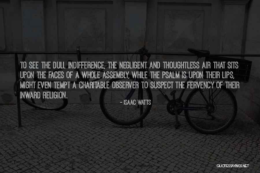 Farniente Quotes By Isaac Watts Farniente Quotes By Isaac Watts
