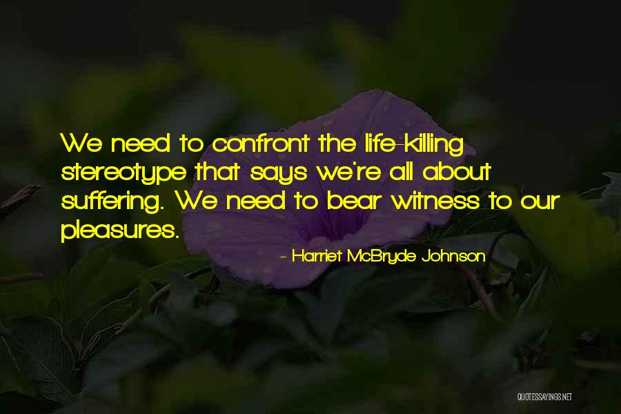 Faroe Quotes By Harriet McBryde Johnson Faroe Quotes By Harriet McBryde Johnson