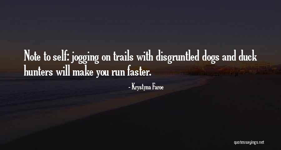 Faroe Quotes By Krystyna Faroe Faroe Quotes By Krystyna Faroe