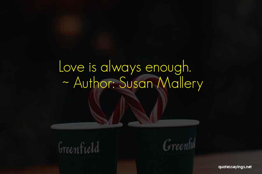 Farons Petaluma Quotes By Susan Mallery