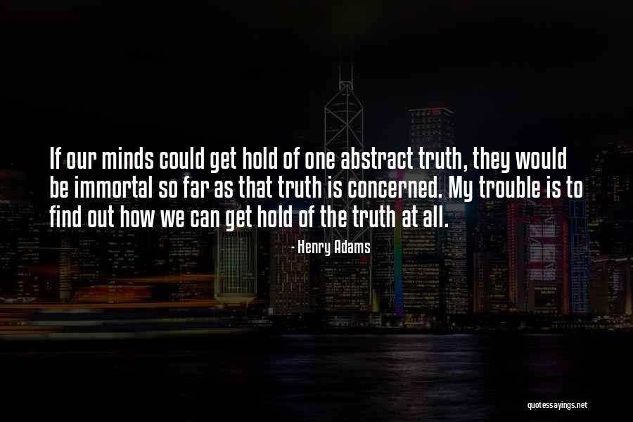 Farotage Quotes By Henry Adams Farotage Quotes By Henry Adams