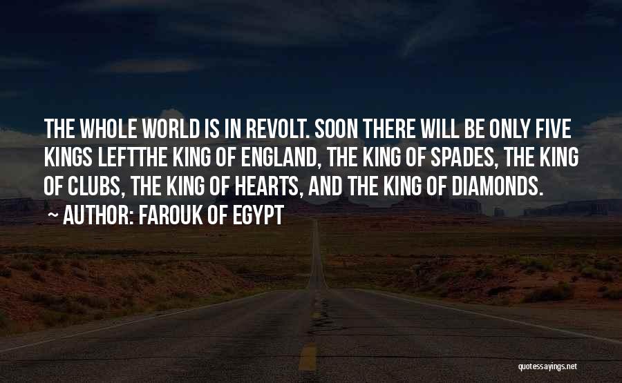 Farouk Of Egypt Quotes 1090577