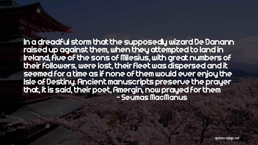 Faroz Khan Quotes By Seumas MacManus Faroz Khan Quotes By Seumas MacManus