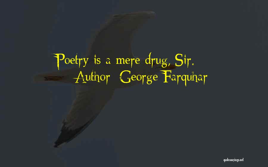 Farquhar Quotes By George Farquhar