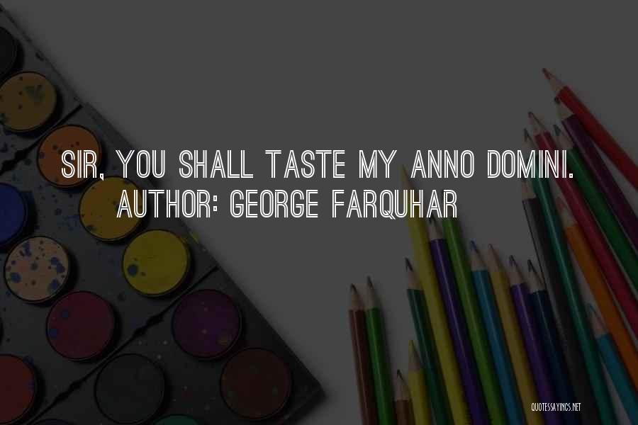 Farquhar Quotes By George Farquhar