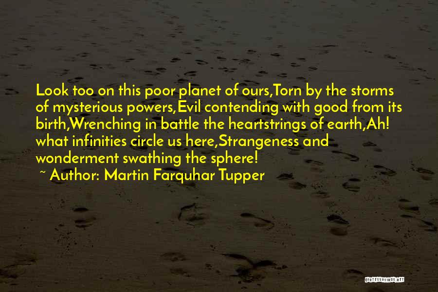 Farquhar Quotes By Martin Farquhar Tupper