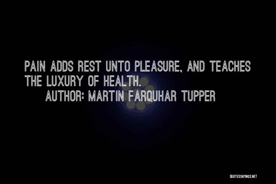 Farquhar Quotes By Martin Farquhar Tupper