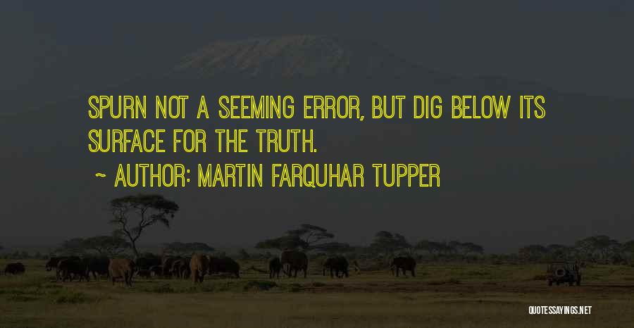 Farquhar Quotes By Martin Farquhar Tupper