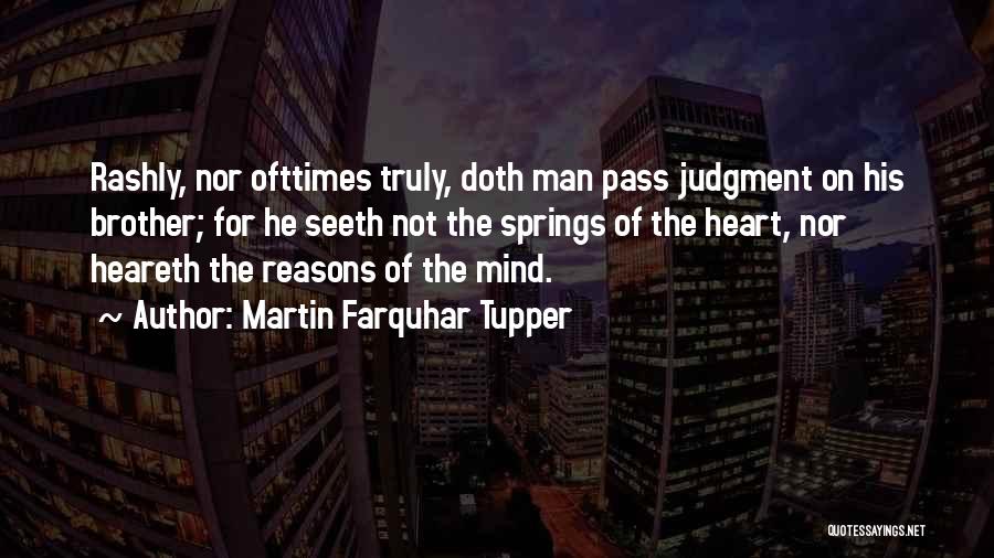 Farquhar Quotes By Martin Farquhar Tupper