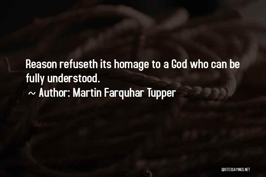 Farquhar Quotes By Martin Farquhar Tupper