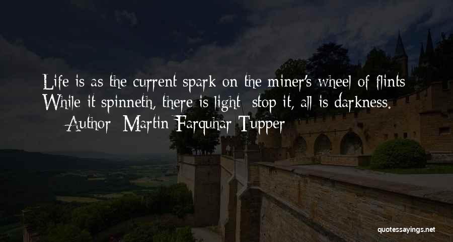 Farquhar Quotes By Martin Farquhar Tupper