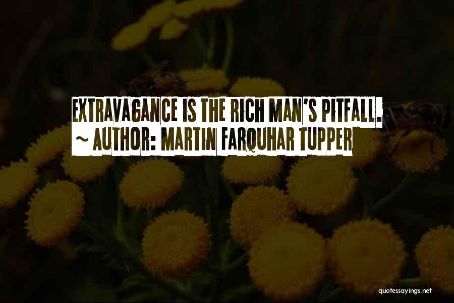 Farquhar Quotes By Martin Farquhar Tupper