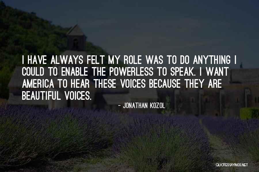Farquharson Family Quotes By Jonathan Kozol Farquharson Family Quotes By Jonathan Kozol