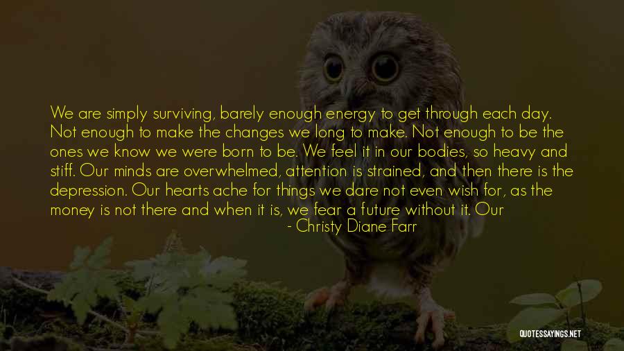 Farr Quotes By Christy Diane Farr Farr Quotes By Christy Diane Farr