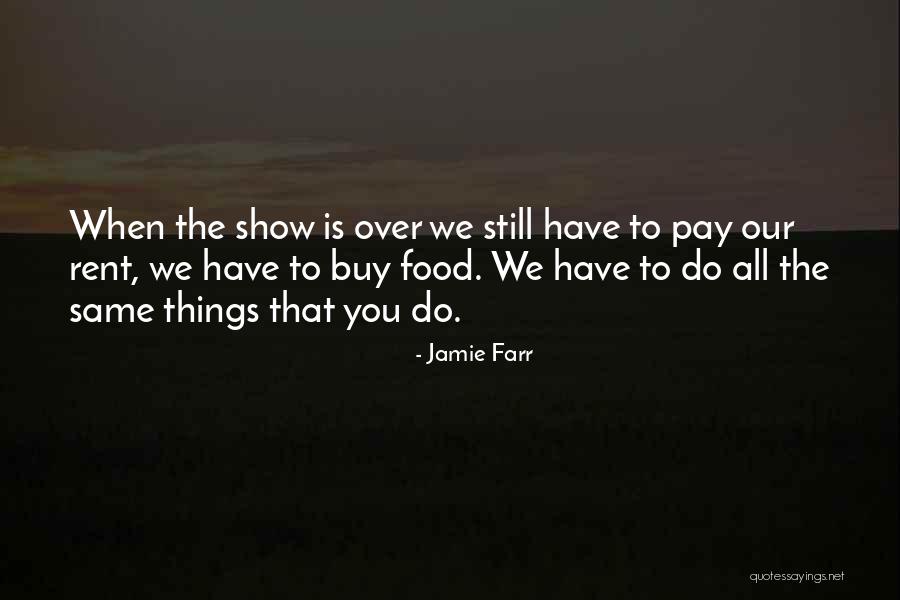 Farr Quotes By Jamie Farr Farr Quotes By Jamie Farr