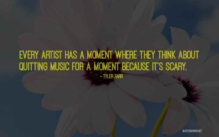 Farr Quotes By Tyler Farr Farr Quotes By Tyler Farr
