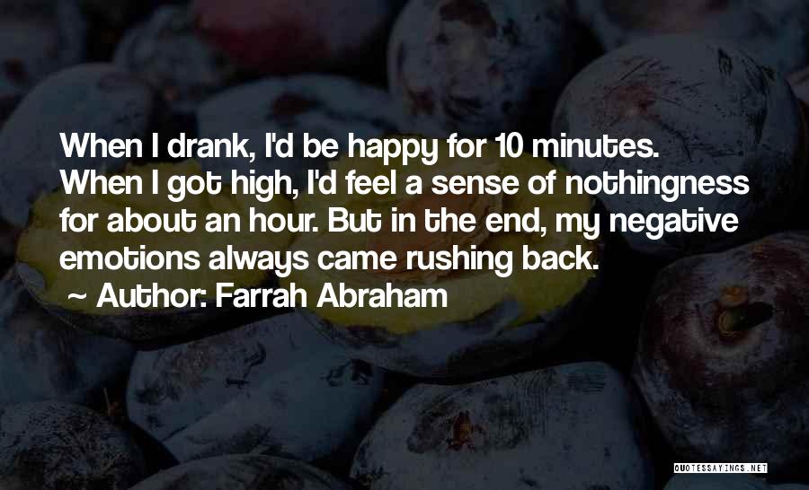Farrah Abraham Quotes 480192