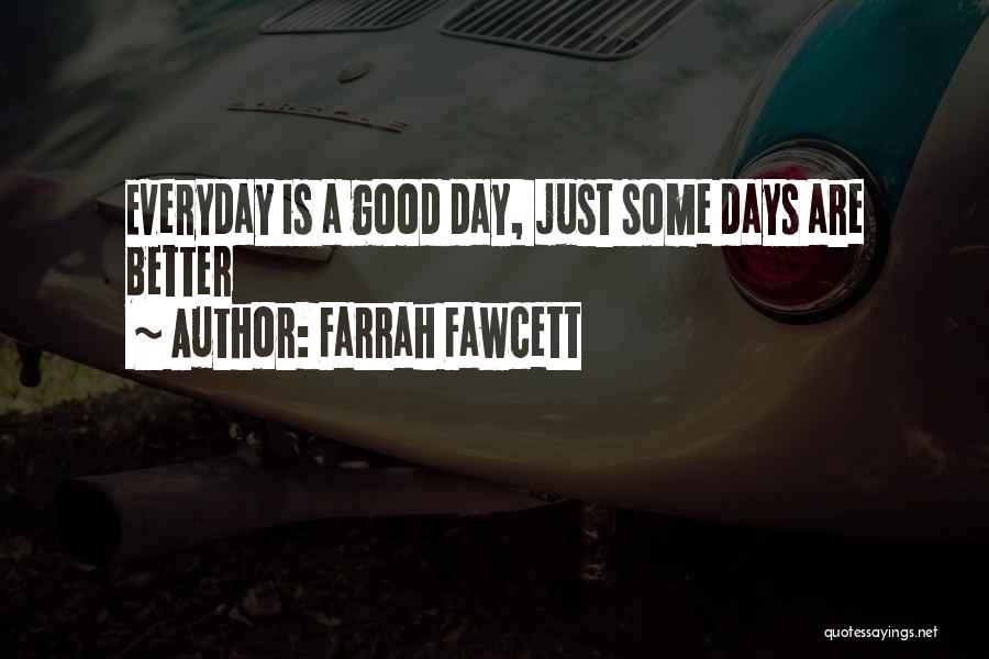 Farrah Fawcett Quotes 1416347