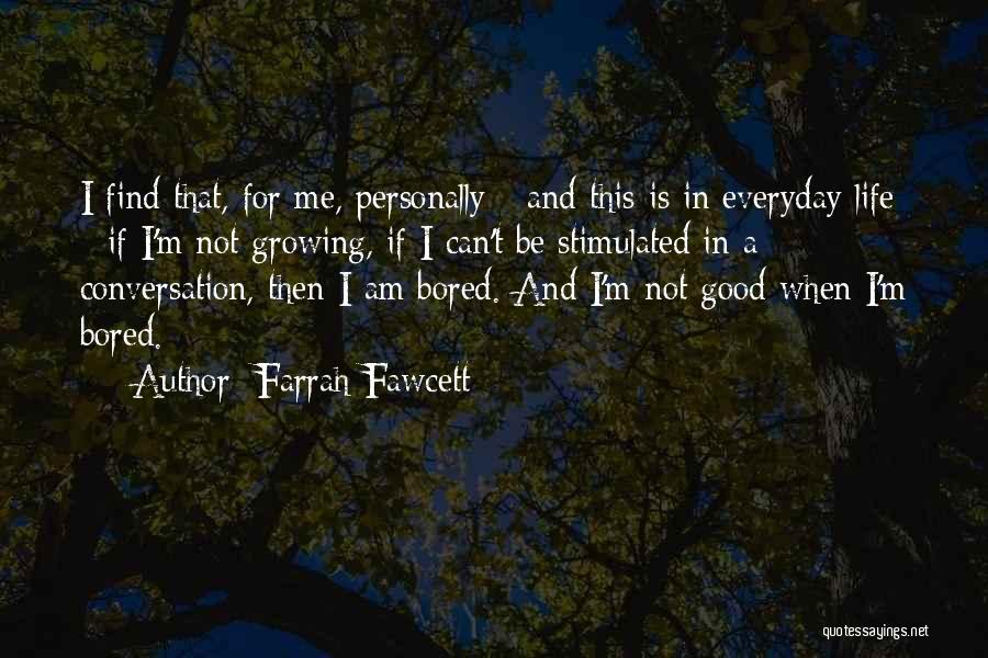 Farrah Fawcett Quotes 1453403