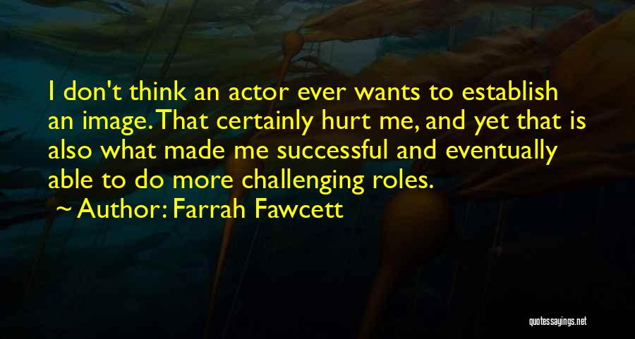 Farrah Fawcett Quotes 1500414