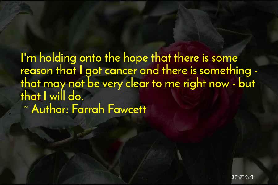 Farrah Fawcett Quotes 1996154