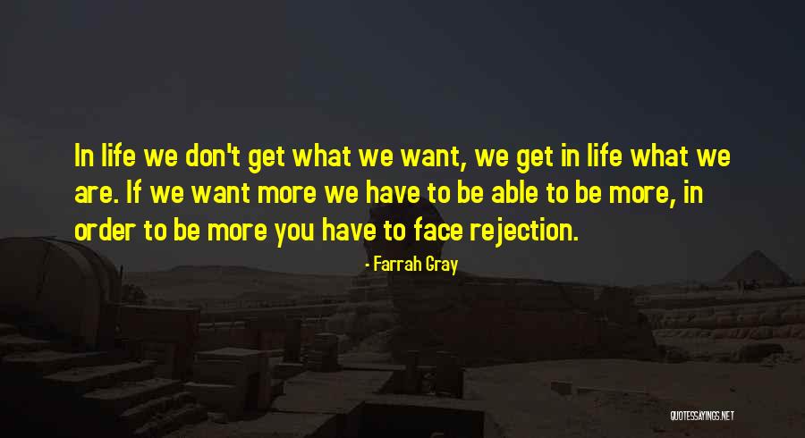 Farrah Gray Quotes 694122