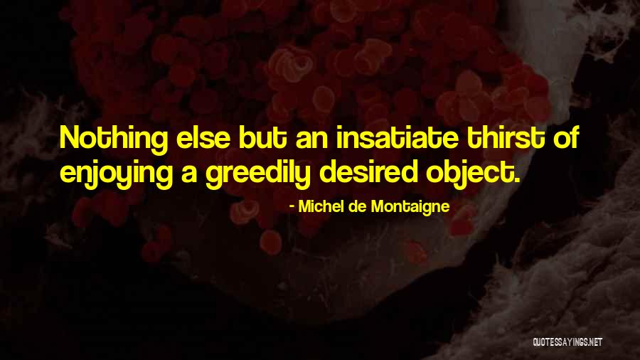 Farrahsit Quotes By Michel De Montaigne