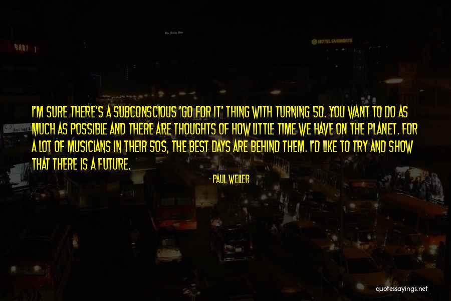 Farrapo Humano Quotes By Paul Weller Farrapo Humano Quotes By Paul Weller